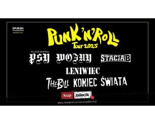 Punk'n'Roll Tour 2025 - The Bill, Leniwiec, Stacja B, Koniec Świata, Psy Wojny
