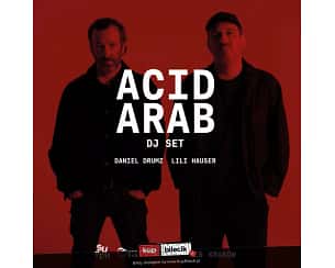 Bilety na koncert Acid Arab (dj set) | Kraków | Hype Park - 26-09-2025