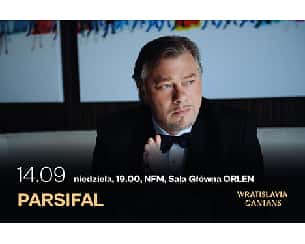 Bilety na Parsifal | 60. Międzynarodowy Festiwal Wratislavia Cantans Bilety na Parsifal | 60. Międzynarodowy Festiwal Wratislavia Cantans