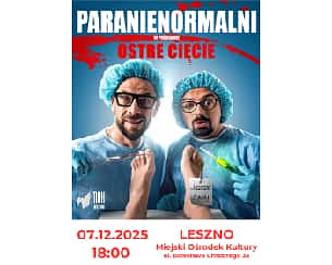 PARANIENORMALNI || Ostre cięcie