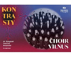 Bilety na Orkiestra Kameralna Capella Bydgostiensis, Konrad Mielnik, Artūras Dambrauskas, Bydgoski Festiwal Muzyczny, Chór Vilnius w Bydgoszczy Bilety na Orkiestra Kameralna Capella Bydgostiensis, Konrad Mielnik, Artūras Dambrauskas, Bydgoski Festiwal Muzyczny, Chór Vilnius w Bydgoszczy