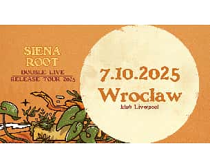 Bilety na koncert Siena Root - Double Live Release Tour 2025 we Wrocławiu - 07-10-2025 Bilety na koncert Siena Root - Double Live Release Tour 2025 we Wrocławiu - 07-10-2025