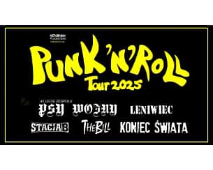Punk&rsquo;n&rsquo;Rool Tour 2025 - Punk&rsquo;n&rsquo;Rool Tour 2025: The Bill, Leniwiec, Stacja B, Koniec Świata, Psy Wojny