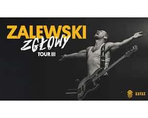 Krzysztof Zalewski "ZGłowy Tour III" - ZALEWSKI &bdquo;ZGŁOWY TOUR III&rdquo;