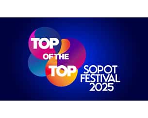 Top of the Top Sopot Festival 2025 - TOP of the TOP Sopot Festival &ndash; dzień 4