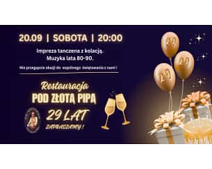 Bilety na koncert 29 Lat Smaku i Dźwięku – Urodzinowa Noc w Stylu Retro w Krakowie - 16-08-2025 Bilety na koncert 29 Lat Smaku i Dźwięku – Urodzinowa Noc w Stylu Retro w Krakowie - 16-08-2025