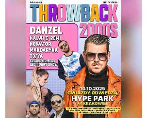 Bilety na koncert THROWBACK 2000, czyli DANZEL, KALWI & REMI, NOWATOR i MANDARYNA na żywo w HYPE PARKU! w Krakowa - 10-10-2025