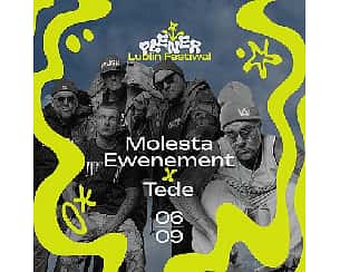 Bilety na koncert Molesta Ewenement x Tede | Lublin - 06-09-2025 Bilety na koncert Molesta Ewenement x Tede | Lublin - 06-09-2025