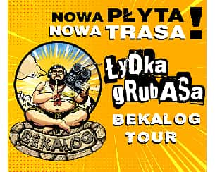 Bilety na koncert Łydka Grubasa - „Bekalog Tour” | ZIELONA GÓRA - 08-11-2025 Bilety na koncert Łydka Grubasa - „Bekalog Tour” | ZIELONA GÓRA - 08-11-2025