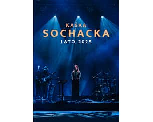 Bilety na koncert Kaśka Sochacka - LATO 2025 w Warszawie - 04-09-2025