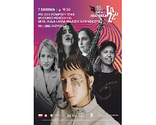 Bilety na koncert 18. Letnia Akademia Jazzu Polskie Kompozytorki Młodego Pokolenia w Łodzi - 07-08-2025