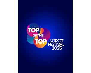 TOP of the TOP Sopot Festival 2025 - dzień 4