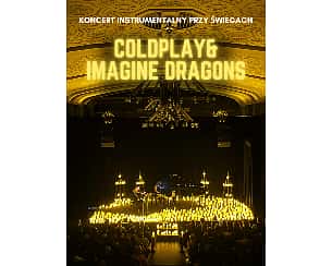 Koncert przy świecach: Coldplay i Imagine Dragons