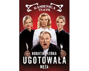 Bilety na spektakl Kobieta, kt&oacute;ra ugotowała męża - Toruń - 14-02-2026