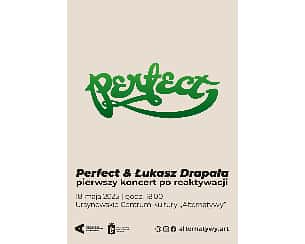 &bdquo;Perfect powraca&rdquo; | koncert zespołu Perfect i Łukasza Drapały