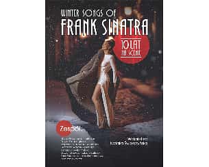 Bilety na koncert Winter Songs of Frank Sinatra - 10 lat na scenie w Chorzówa - 12-12-2025 Bilety na koncert Winter Songs of Frank Sinatra - 10 lat na scenie w Chorzówa - 12-12-2025