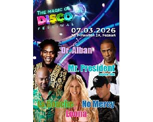 The Magic of Disco 90’s Festiwal - Dr. Alban, Loona, No Mercy, Mr. President i LaBouche
