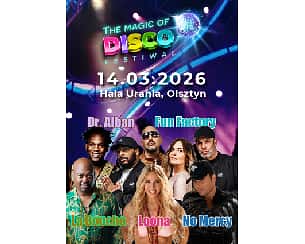 The Magic of Disco Festiwal - Olsztyn - Dr. Alban, Loona, LaBouche, No Mercy, Fun Factory.
