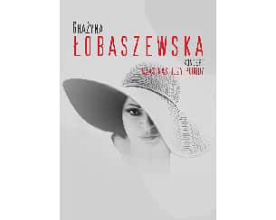 Bilety na koncert Grażyna Łobaszewska - Czas nas uczy pogody w Szubina - 05-10-2025