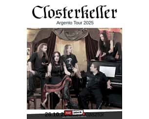 CLOSTERKELLER - Argento Tour 2025