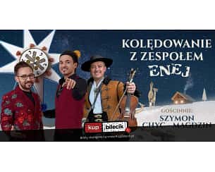 Kolędowanie z Enejem