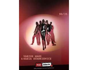 Varius Manx & Kasia Stankiewicz 90'/35