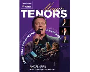Bilety na koncert MAGIC TENORS w Sosnowca - 31-10-2025