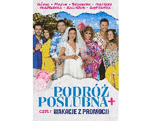 Podr&oacute;ż Poślubna, czyli wakacje z promocji