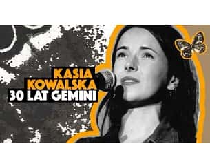 Kasia Kowalska - 30 lat Gemini - Kasia Kowalska - 30 lat Gemini Pol'and'Rock