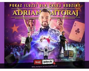 Iluzjonista Adrian Mitoraj - Pokaz iluzji dla całej rodziny