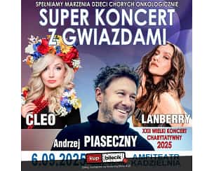 Bilety na koncert Super Koncert z Gwiazdami - Andrzej Piaseczny, Lanberry, Cleo w Kielc - 06-09-2025