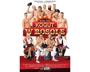 Kogut w Rosole - Spektakl komediowy jakiego jeszcze nie było!