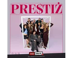 Prestiż - przewrotna terapia | spektakl - Prestiż - wsp&oacute;łczesny spektakl