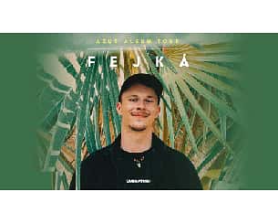 Bilety na koncert Fejk&aacute; w Warszawy - 10-11-2025