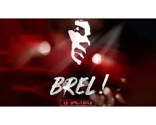 Brel! Le spectacle