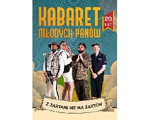Bilety na kabaret Młodych Pan&oacute;w - nowy program: 20 lecie - Z żartami nie ma żart&oacute;w w Krakowa - 11-10-2026