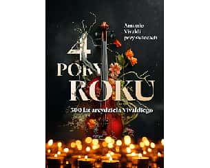 Bilety na koncert 4 Pory Roku - Antonio Vivaldi przy Świecach w Bydgoszczy - 23-04-2026