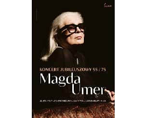 Bilety na koncert Magda Umer - Koncert jubileuszowy 55/75 - gościnnie kwartet smyczkowy w Szczecina - 08-12-2025