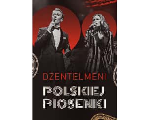 Bilety na koncert DŻENTELMENI POLSKIEJ PIOSENKI - Koncert-Hołd Legendom Polskiej Muzyki w Słupska - 10-04-2026