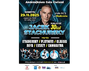 Bilety na koncert Andrzejkowa Gala Gwiazd - 30-lecie Jacek Stachursky w Radomia - 29-11-2025