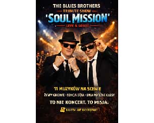 Bilety na koncert The Blues Brothers "Soul Mission" (Tribute Show) w Wałbrzycha - 22-03-2026
