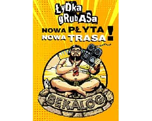 Bilety na koncert Łydka Grubasa - Bekalog w Krakowa - 06-03-2026