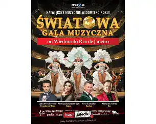 Bilety na spektakl Światowa Gala Muzyczna - Od Wiednia do Rio de Janeiro - Ł&oacute;dź - 09-11-2025