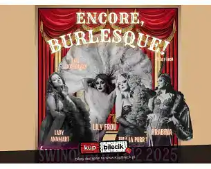 Bilety na spektakl Encore, Burlesque! by Lily Froú w Świnoujściu - Świnoujście - 13-12-2025 Bilety na spektakl Encore, Burlesque! by Lily Froú w Świnoujściu - Świnoujście - 13-12-2025