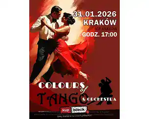 Bilety na koncert COLOURS OF TANGO & ORCHESTRA -Kraków, ICE Kraków - 31-01-2026 Bilety na koncert COLOURS OF TANGO & ORCHESTRA -Kraków, ICE Kraków - 31-01-2026