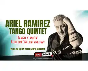 Bilety na koncert Ariel Ramirez Tango Quintet - Koncert Walentynkowy we Wrocławiu! - 12-02-2026
