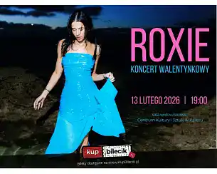 Bilety na koncert Roksana Węgiel - Zapraszamy na walentynkowy koncert Roxie (Roksany Węgiel-Mglej) w Kalisz - 13-02-2026