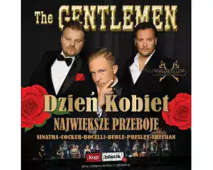 Bilety na koncert The Gentlemen - Show - Dzień Kobiet - Męskie Śpiewanie - Klucz do wszystkich serc w Bydgoszczy - 08-03-2026