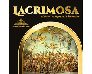 Bilety na koncert Lacrimosa &ndash; koncert pasyjny w Warszawy - 28-03-2026