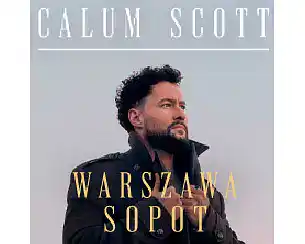 Bilety na koncert CALUM SCOTT w Warszawy - 31-07-2026